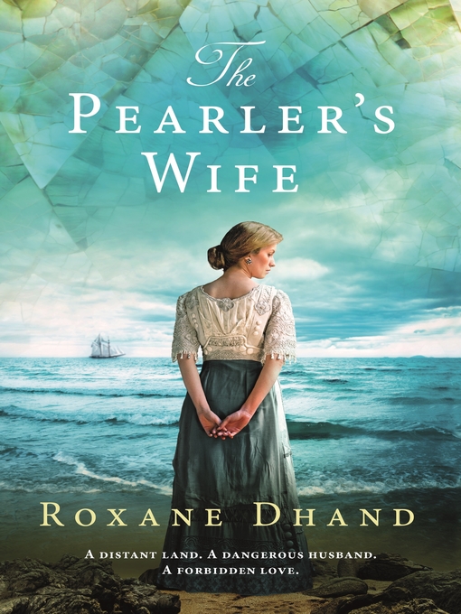 Title details for The Pearler's Wife by Roxane Dhand - Available